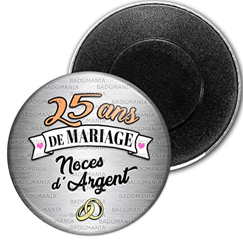 Badgmania Magnet Aimant 5.9cm | Anniversaire 25 Ans de Mariage Noces d'argent | Diamètre 5.9cm | Anneaux Mariage