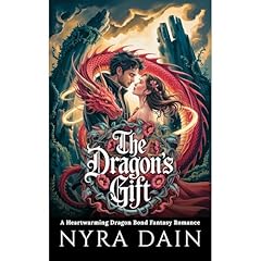 The Dragon's Gift Audiolibro Por Nyra Dain arte de portada