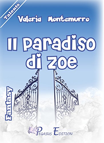 Il paradiso di Zoe Il paradiso di Zoe
