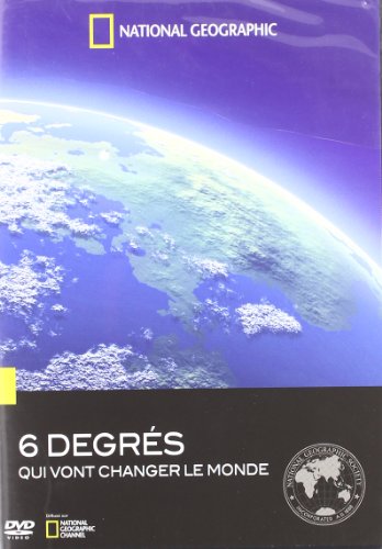 National Geographic - Six degrés qui vont changer le Monde