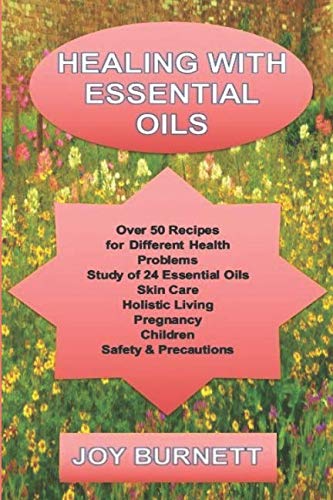 Healing With Essential Oils