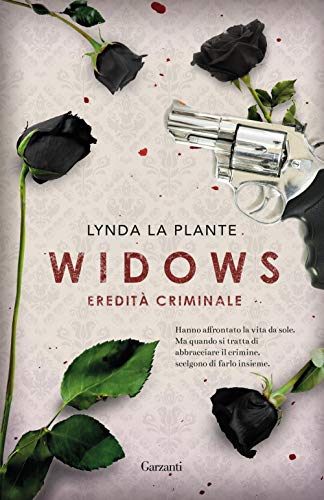 Widows. Eredità Criminale