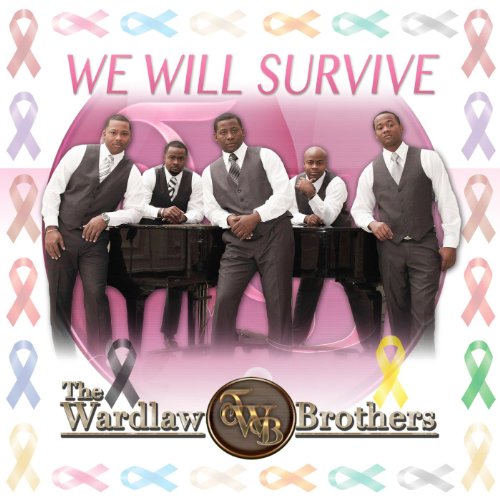 We Will Survive The Wardlaw Brothers Digital Music
