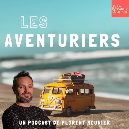 Couverture de LES AVENTURIERS - voyage et aventure