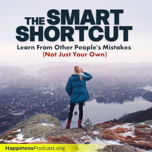 『#563 The Smart Shortcut: Learn From Other People's Mistakes (Not Just Your Own)』のカバーアート