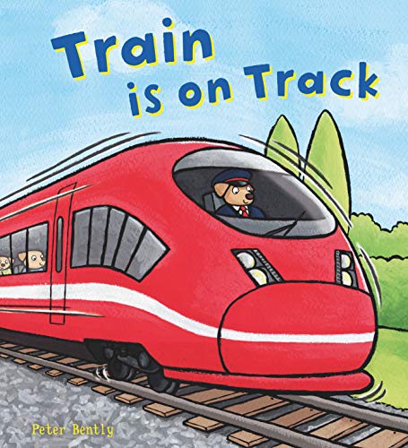 Busy Wheels: Train is on the Track 1784931152 Book Cover