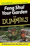 Feng Shui Your Garden For Dummies