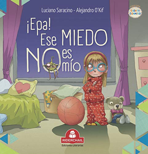 cEPA! ESE MIEDO NO ES MO: literatura infantil (COLECCIN RIDERCHAIL)