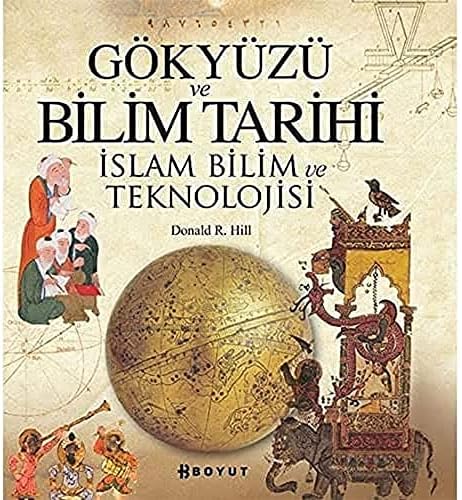 Gökyüzü ve Bilim Tarihi: İslam Bilim ve Teknolojisi