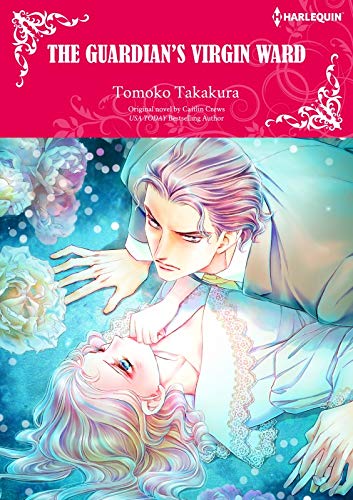 The Guardian's Virgin Ward: All she wants is him