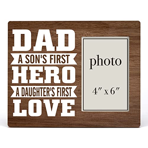 Dad Wooden Picture Frame Gift From Son Daughter, Dad A Son's First Hero A Daughter's First Love Wood Photo Frame Gifts For Father's Day Birthday Christmas, Tabletop And Wall Mounting, 4X6 Inch Photo #TOP1