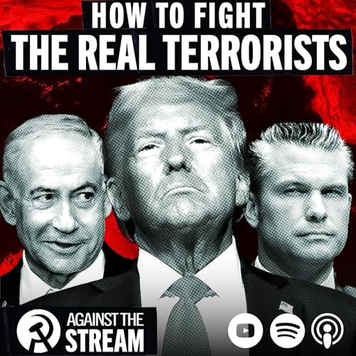 How to destroy US imperialism | AGAINST THE STREAM