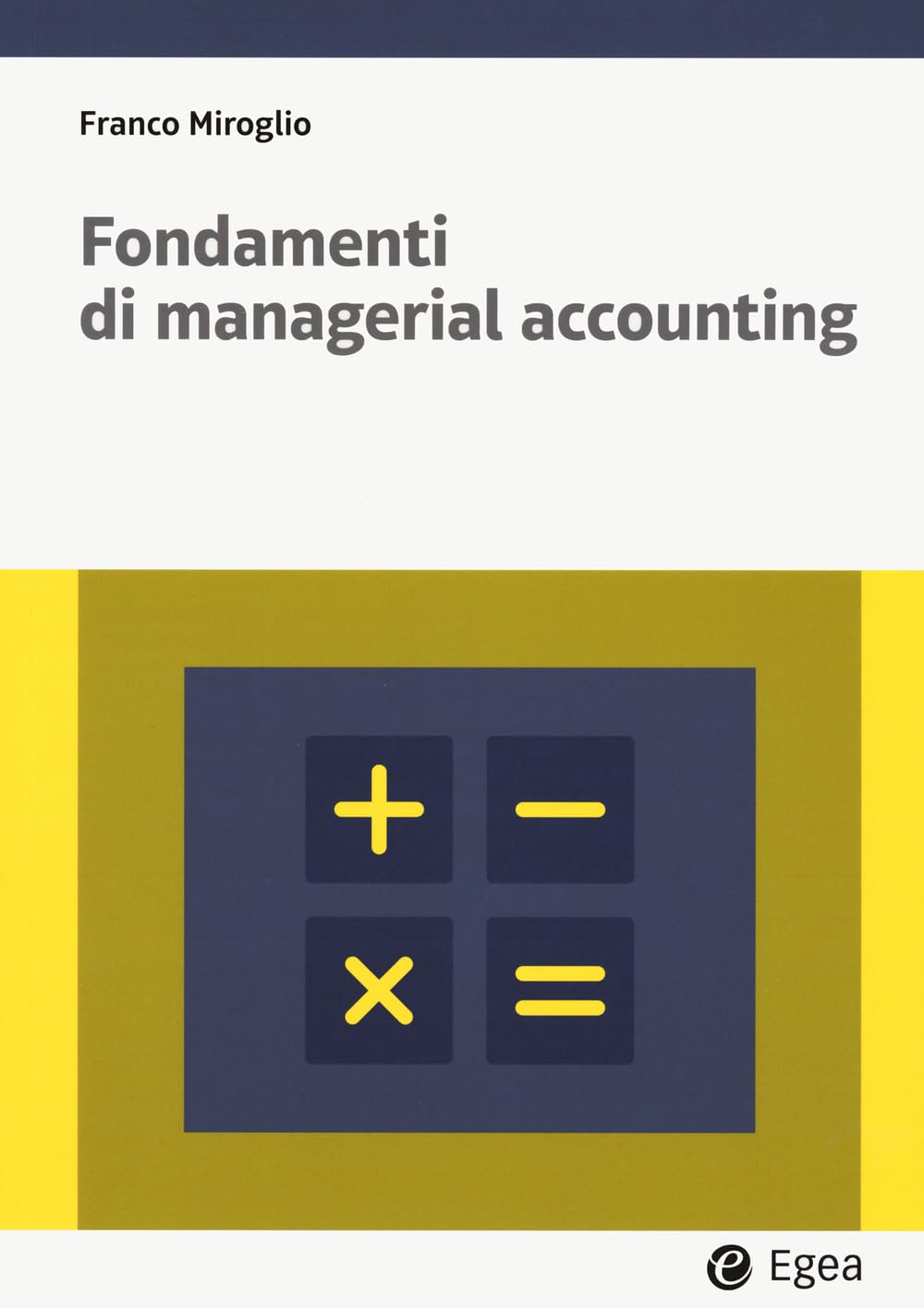 Fondamenti Di Managerial Accounting. Con Easybook - 4