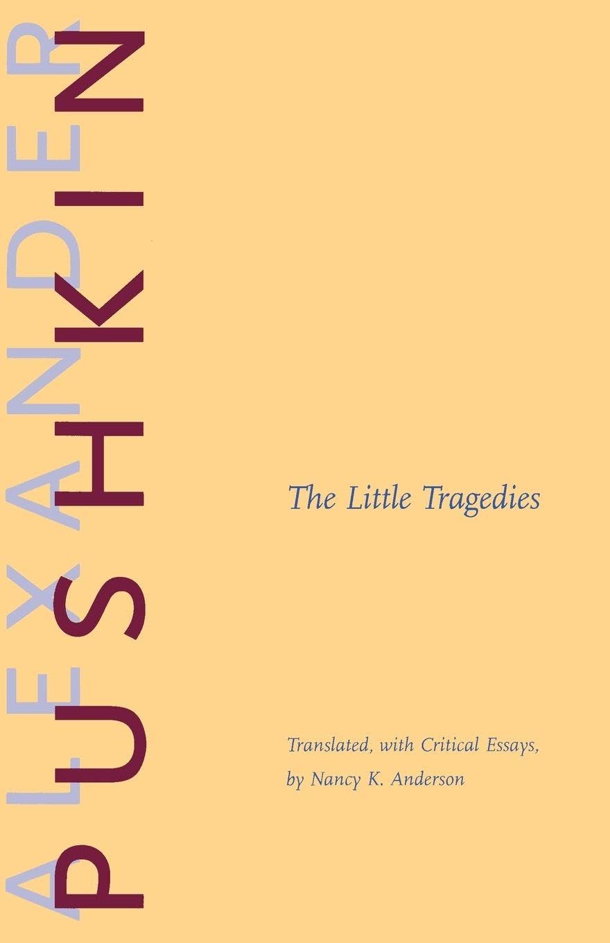 The Little Tragedies (Russian Literature and Thought Series)