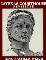 Texas Courthouse Revisited 0912854146 Book Cover