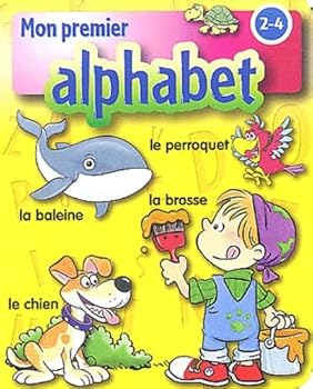 Paperback Mon premier alphabet: 2-4 ans [French] Book