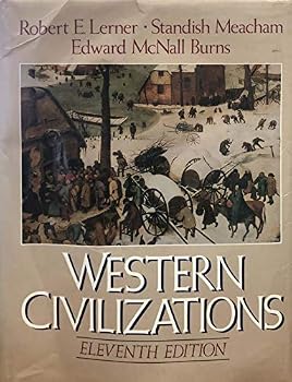 Western Civilizations: Their History and Their Culture
