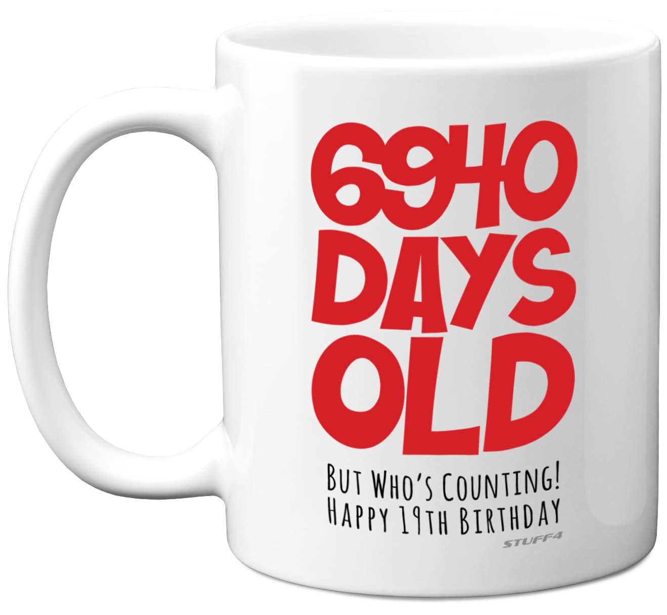 19th Birthday Mug Gift for Boys Girls Him Her - 6940 Days Old - Funny Teenager Nineteen Nineteenth Happy Birthday Present for Brother Sister Son Daughter Cousin, 11oz Ceramic Dishwasher Safe Mugs