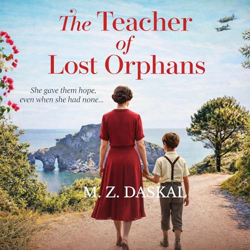 The Teacher of Lost Orphans Audiolivro Por M. Z. Daskal capa