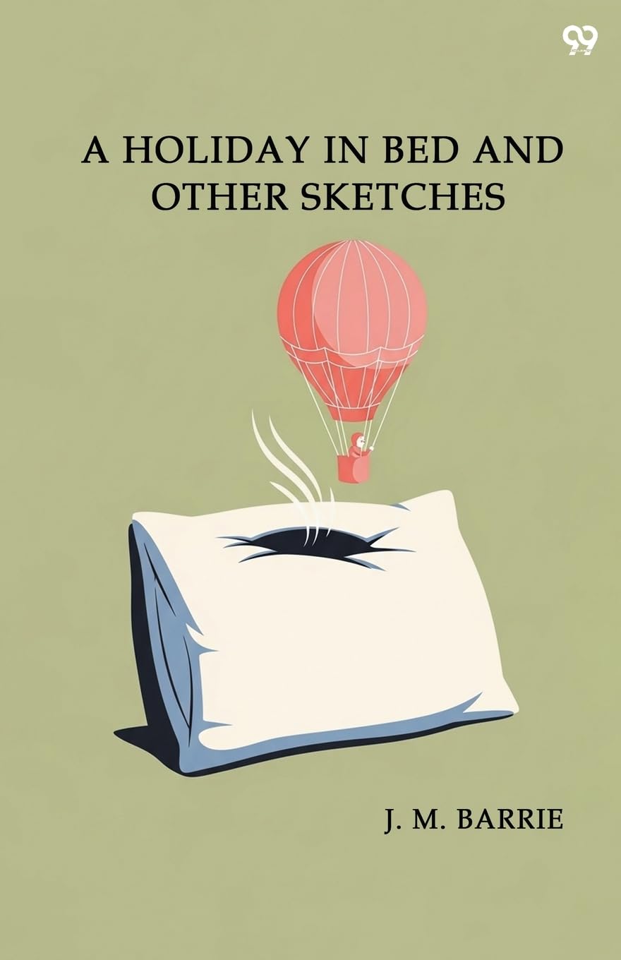A Holiday In Bed And Other Sketches (Edition1)