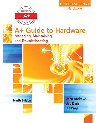 A+ Guide to Hardware (Standalone Book)