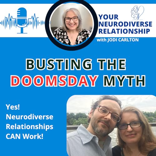 Busting the Doomsday Myth: Yes, Neurodiverse Relationships CAN Work