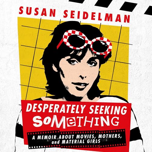Desperately Seeking Something by Susan Seidelman episode artwork