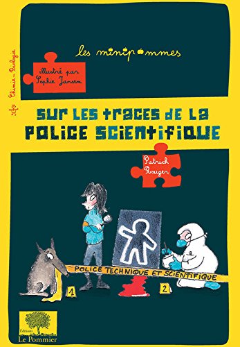 Télécharger Sur les traces de la police scientifique (Les Minipommes t. 45) PDF