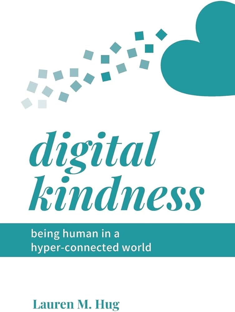 Digital kindness