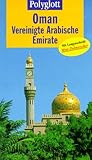 Polyglott Reiseführer, Oman, Vereinigte Arabische Emirate