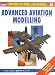 Advanced Aviation Modelling (Modelling Manuals)