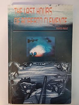 Paperback The last hours of Roberto Clemente (Spanish Edition) [Spanish] Book