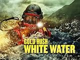 Gold Rush White Water Season 1