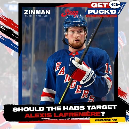 Couverture de Episode 141: Should the Habs Target Alexis Lafreniere?