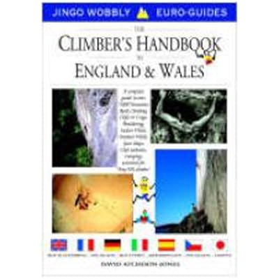 The Climbers Handbook to England and Wales