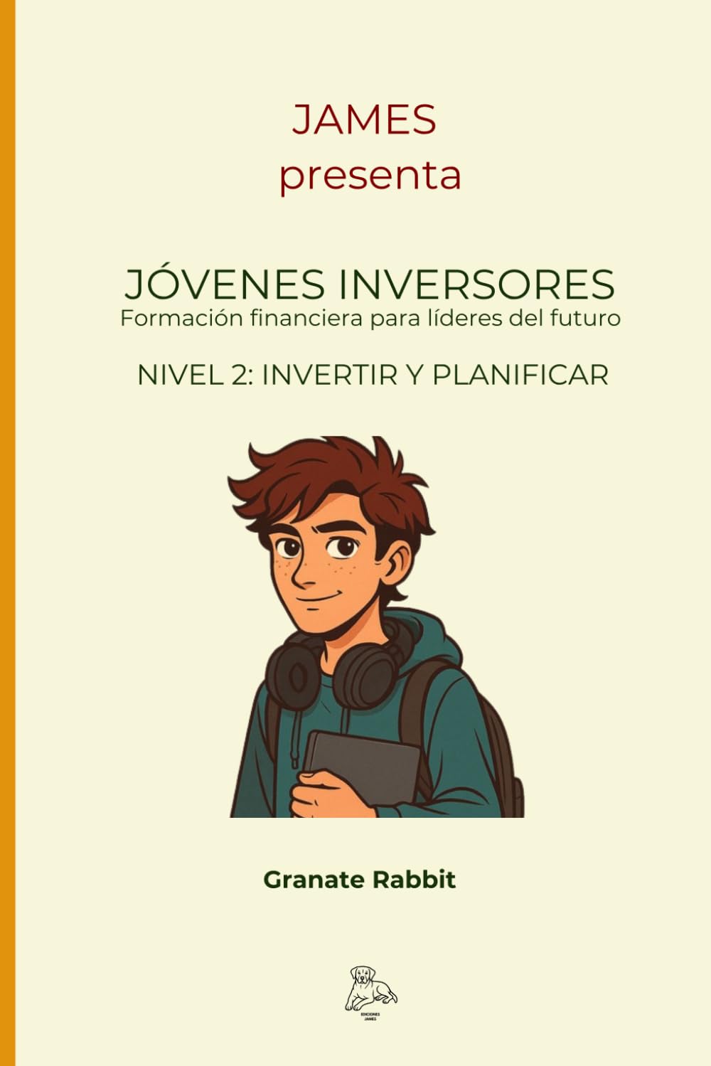 JÓVENES INVERSORES: Formación financiera para líderes del futuro (Futuros Inversores)