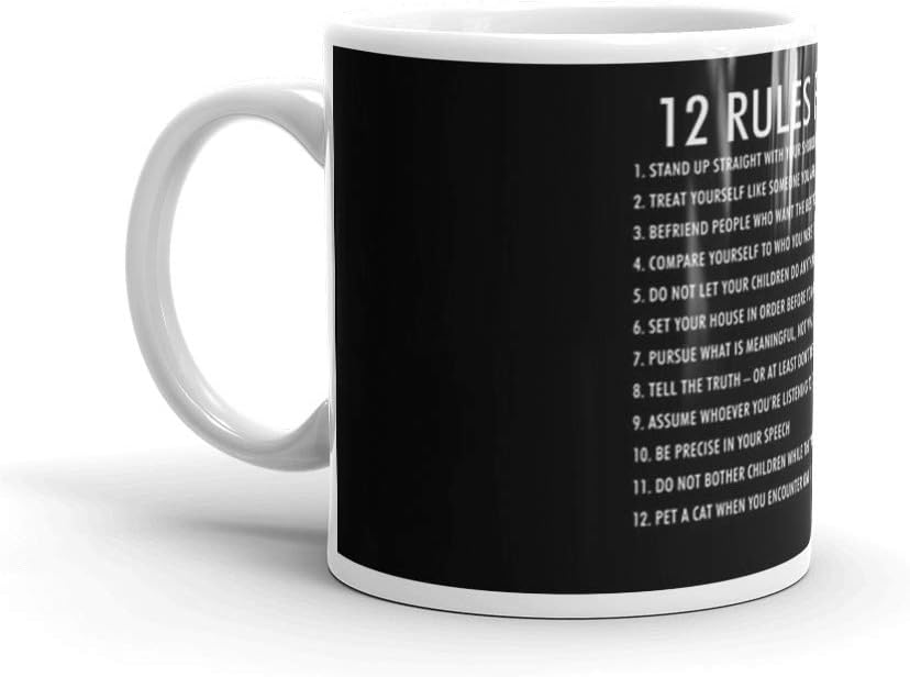 12 rules for life jordan peterson (dark version) 11 Oz Ceramic