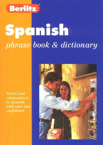 Berlitz Spanish Phrase Book and Dictionary: Royston Ellis ...