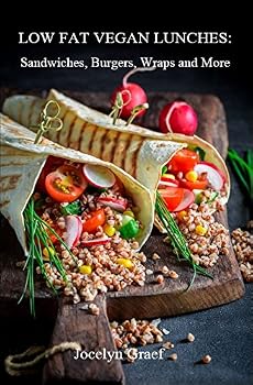 Perfect Paperback Low Fat Vegan Lunches: Sandwiches, Burgers, Wraps and More Book