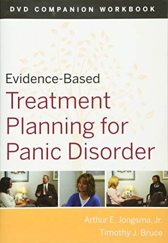 Evidence-Based Treatment Planning for Panic Disorder Workbook (Evidence-Based Psychotherapy Treatment Planning Video Series)