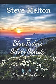 Blue Ridges Silver Streets