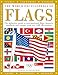 The World Encyclopedia of Flags: The definitive guide to international flags, banners, standards and ensigns, with over 400 illustrations