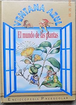 VENTANA AZUL. El mundo de las plantas
