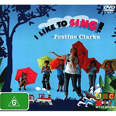 Justine Clarke: I Like to Sing!