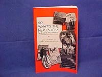 So, What's the Next Step: Walking with God 0615308287 Book Cover
