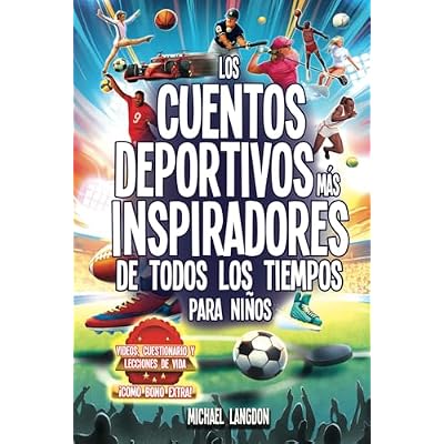 &iexcl;Los cuentos deportivos m&aacute;s inspiradores de todos los tiempos!