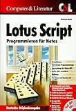 Lotus Script. Programmieren für Notes