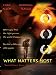 What matters most