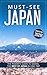 Must-See Japan (2026 Edition): The insider's guide to seeing the best of Japan in one trip