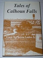 Tales of Calhoun Falls 087152449X Book Cover